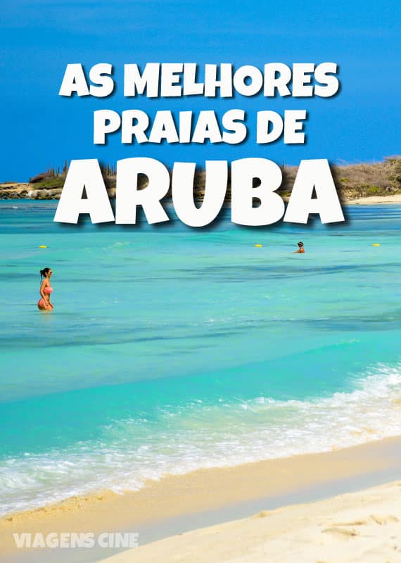 As Melhores Praias de Aruba: Um roteiro de norte a sul da ilha