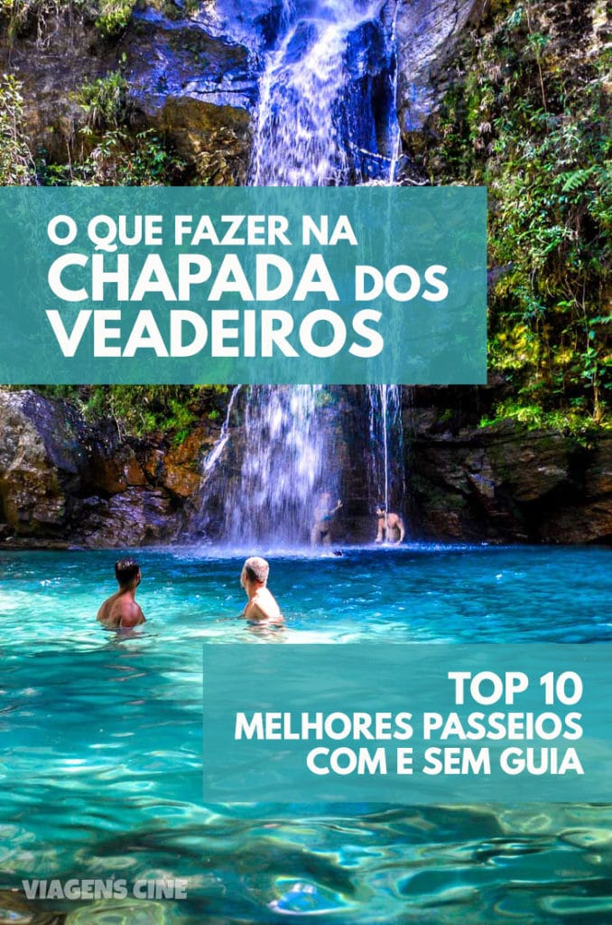 O que fazer na Chapada dos Veadeiros: 10 Melhores Pontos Turísticos