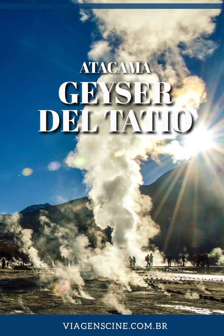 Geyser del Tatio: Como se Preparar para a Menor Temperatura no Atacama