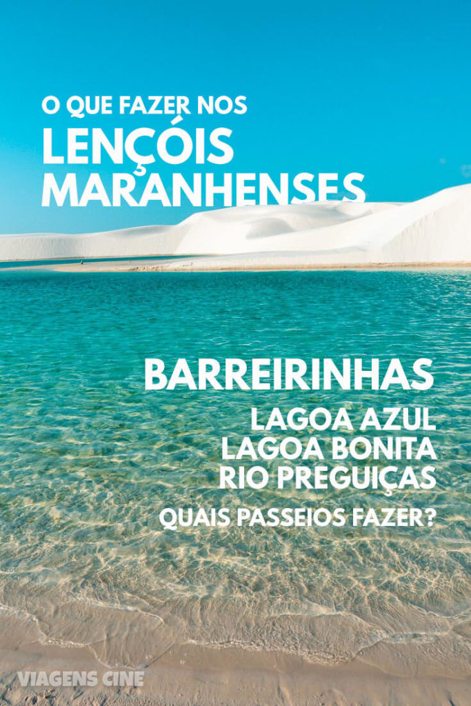 O que fazer em Barreirinhas - Lençóis Maranhenses: Melhores Passeios - Lagoa Azul e Rio Preguiças