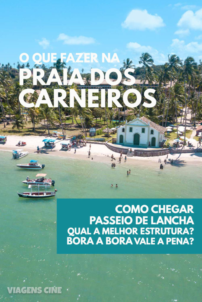 Praia dos Carneiros: Como Ir e O que Fazer - Bora a Bora Vale a Pena?