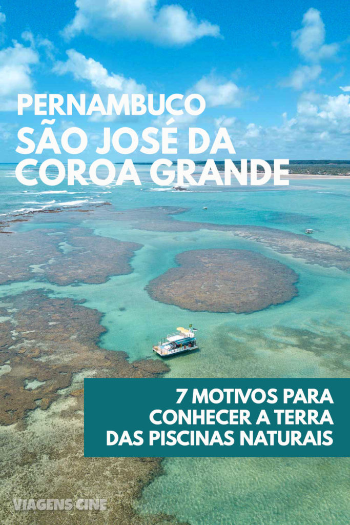 O que fazer em São José da Coroa Grande, PE - Terra das Piscinas Naturais