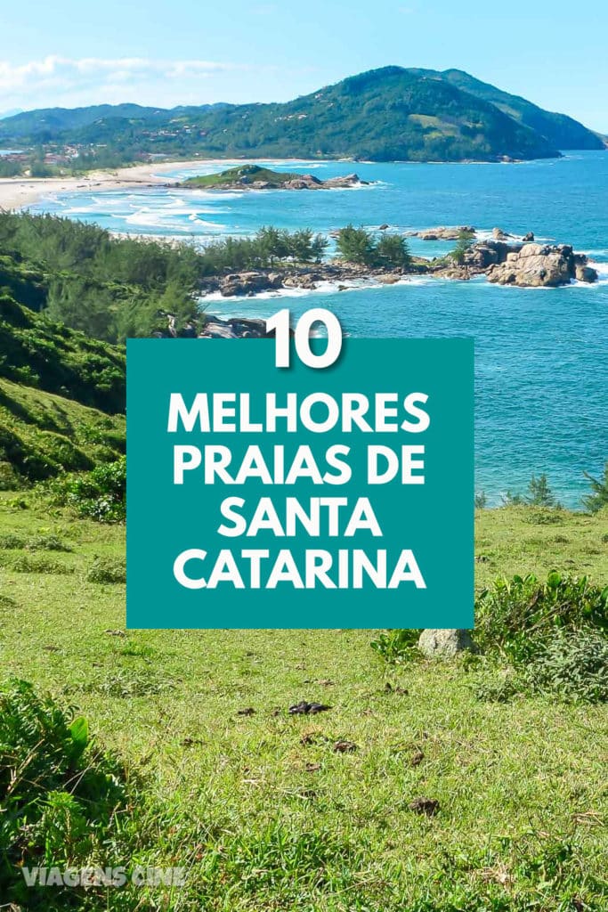 10 Melhores Praias de Santa Catarina e Florianópolis