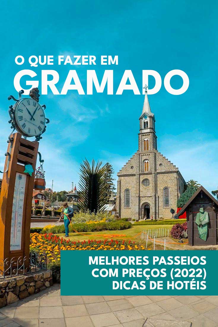 O que fazer em Gramado 2022: Roteiro de Viagem com Preços